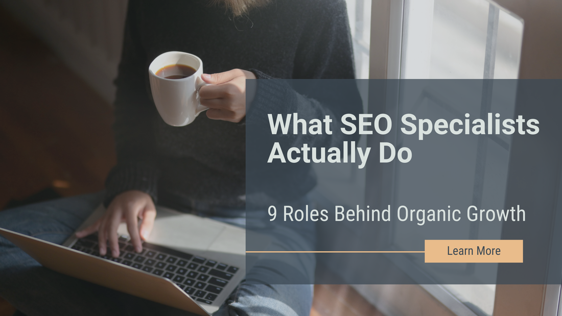 What Does an SEO Specialist Do?