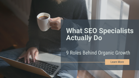 What Does an SEO Specialist Do?
