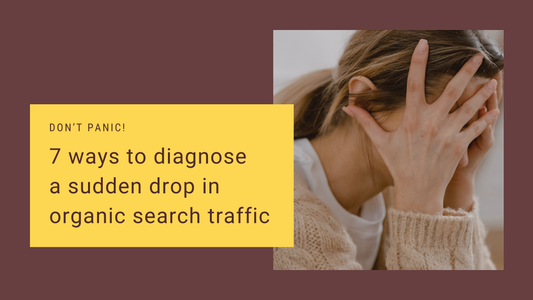 Why Did My Organic Traffic Drop?